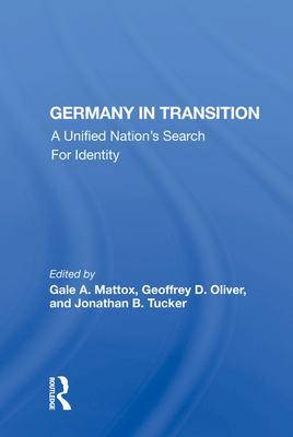 Cover of Germany in Transition: A Unified Nation's Search for Identity