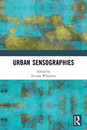 Cover of Urban Sensographies