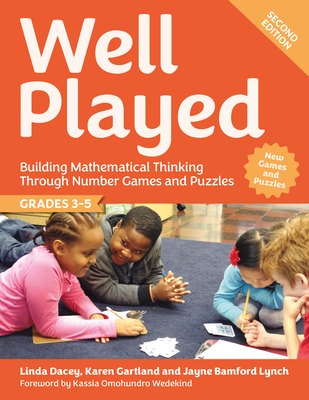 Cover of Well Played, Grades 3-5: Building Mathematical Thinking Through Number Games and Puzzles