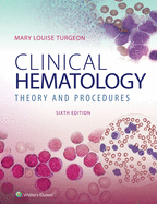 Cover of Clinical Hematology: Theory & Procedures: .