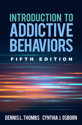Cover of Introduction to Addictive Behaviors
