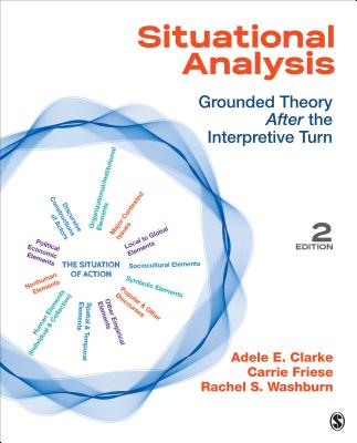 Cover of Situational Analysis: Grounded Theory After the Interpretive Turn