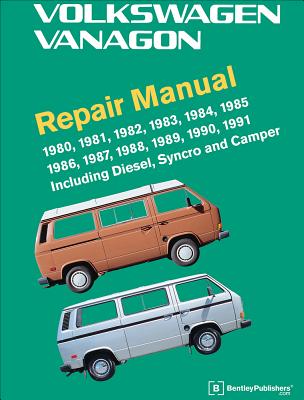 Cover of Volkswagen Vanagon Repair Manual: 1980, 1981, 1982, 1983, 1984, 1985, 1986, 1987, 1988, 1989, 1990, 1991