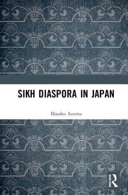 Cover of Sikh Diaspora in Japan