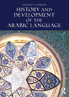 Cover of History and Development of the Arabic Language