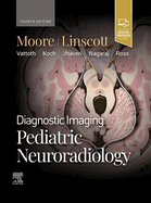 Cover of Diagnostic Imaging: Pediatric Neuroradiology