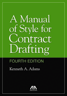 Cover of A Manual of Style for Contract Drafting, Fourth Edition