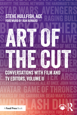 Cover of Art of the Cut: Conversations with Film and TV Editors, Volume II
