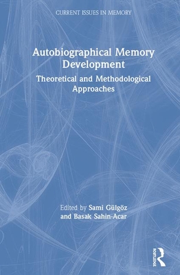 Cover of Autobiographical Memory Development: Theoretical and Methodological Approaches