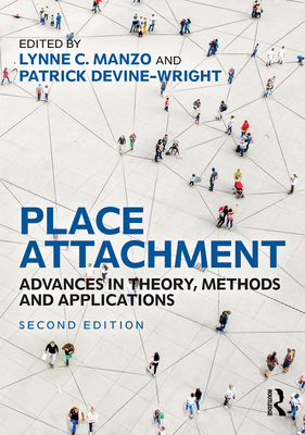 Cover of Place Attachment: Advances in Theory, Methods and Applications