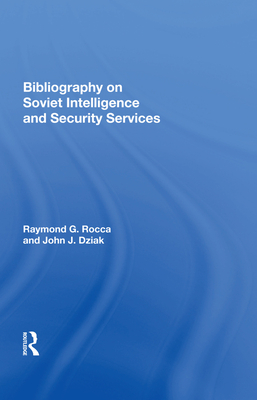Cover of Bibliography on Soviet Intelligence and Security Services