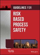 Cover of Guidelines for Risk Based Process Safety