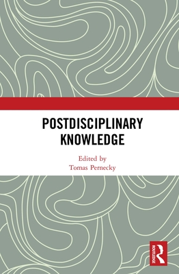 Cover of Postdisciplinary Knowledge