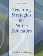 Cover of Teaching Strategies for Nurse Educators (Revised)
