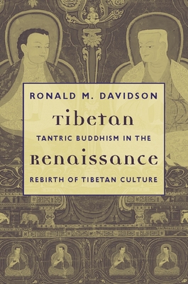 Cover of Tibetan Renaissance: Tantric Buddhism in the Rebirth of Tibetan Culture