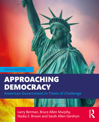 Cover of Approaching Democracy: American Government in Times of Challenge