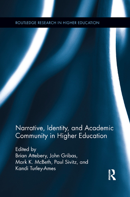 Cover of Narrative, Identity, and Academic Community in Higher Education