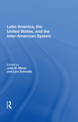 Cover of Latin America, the United States, and the Interamerican System