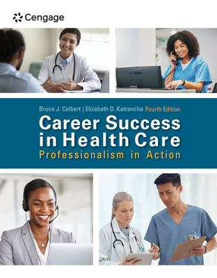 Cover of Career Success in Health Care: Professionalism in Action