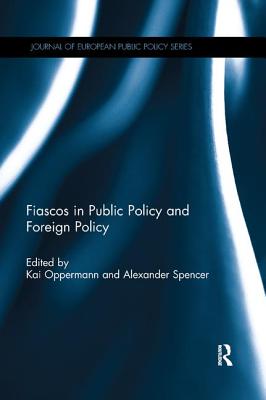 Cover of Fiascos in Public Policy and Foreign Policy