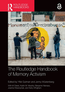 Cover of The Routledge Handbook of Memory Activism