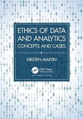 Cover of Ethics of Data and Analytics: Concepts and Cases