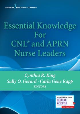 Cover of Essential Knowledge for CNL and APRN Nurse Leaders
