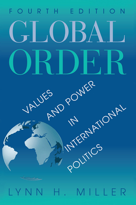 Cover of Global Order: Values and Power in International Relations, Fourth Edition