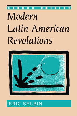 Cover of Modern Latin American Revolutions