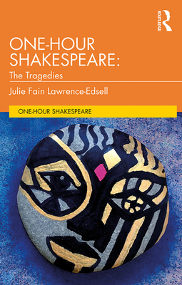 Cover of One-Hour Shakespeare: The Tragedies