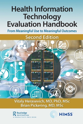 Cover of Health Information Technology Evaluation Handbook: From Meaningful Use to Meaningful Outcomes