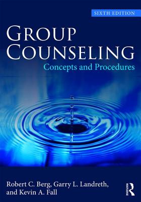 Cover of Group Counseling: Concepts and Procedures