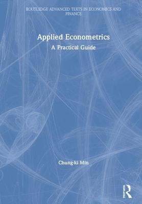 Cover of Applied Econometrics: A Practical Guide