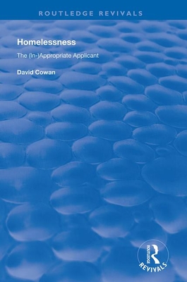 Cover of Homelessness: The (In)Appropriate Applicant