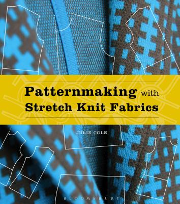Cover of Patternmaking with Stretch Knit Fabrics: Studio Instant Access