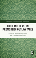 Cover of Food and Feast in Premodern Outlaw Tales