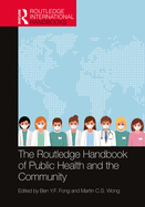 Cover of The Routledge Handbook of Public Health and the Community