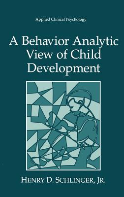 Cover of A Behavior Analytic View of Child Development