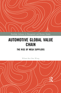 Cover of Automotive Global Value Chain: The Rise of Mega Suppliers