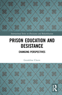 Cover of Prison Education and Desistance: Changing Perspectives