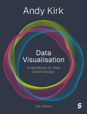 Cover of Data Visualisation: A Handbook for Data Driven Design (Third Edition)