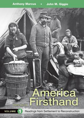 Cover of America Firsthand, Volume 1: Readings from Settlement to Reconstruction