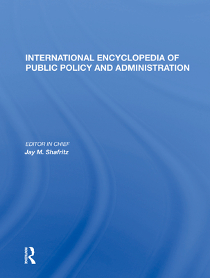 Cover of International Encyclopedia of Public Policy and Administration Volume 2