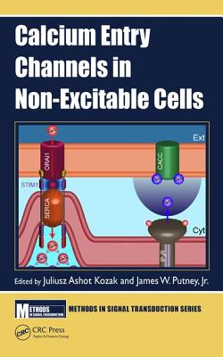 Cover of Calcium Entry Channels in Non-Excitable Cells
