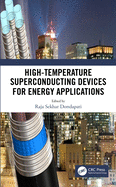 Cover of High-Temperature Superconducting Devices for Energy Applications