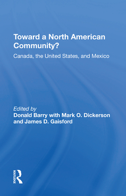 Cover of Toward a North American Community?: Canada, the United States, and Mexico