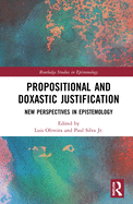 Cover of Propositional and Doxastic Justification: New Essays on Their Nature and Significance