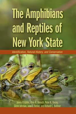 Cover of Amphibians and Reptiles of New York State: Identification, Natural History, and Conservation