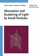 Cover of Absorption and Scattering of Light by Small Particles (Revised)