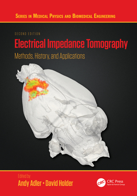 Cover of Electrical Impedance Tomography: Methods, History and Applications